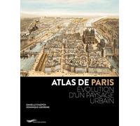 Atlas de Paris - Danielle Chadych - Parigramme Eds - broché - Atlas / carte