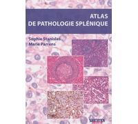 Atlas De Pathologie Splénique