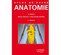 Atlas de poche Anatomie Volume 2 : Viscères (5° Éd.) Tome 2 Viscères - Georg Thieme Verlag KG - Medecine Science Publications - broché - Scolaire / Universitaire