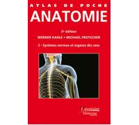 Atlas de poche Anatomie Volume 3 : Système nerveux et organes des sens (5 ° Éd.) Volume 3 : Systèmes nerveux et organes des sens - Georg Thieme Verlag KG - Medecine Science Publications - broché - Sco