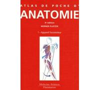 Atlas de poche d'anatomie: Tome 1, Appareil locomoteur