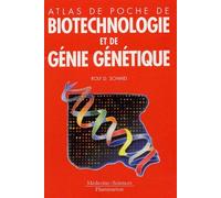 Atlas De Poche De Biotechnologie Et De Génie Génétique (Parutions 10 Juin 2005)