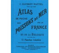 Atlas De Poche Des Poissons De Mer De La France Et De La Belgique Avec Leur Description, Moeurs Et Organisation - Suivi D'un Appendice Sur Les Cétacés