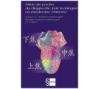 Atlas De Poche Du Diagnostic Par La Langue En Médecine Chinoise