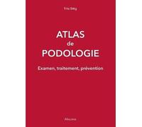 Atlas de podologie - Fritz Bittig - Maloine - broché - Scolaire / Universitaire