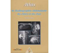 Atlas De Radiographie Abdominale Du Chien Et Du Chat