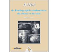 Atlas de radiographie abdominale du chien et du chat - Wilfried Maï - Med'com - broché - Scolaire / Universitaire