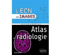 Atlas de radiologie - Aude Amato - Ellipses - broché - Manuel
