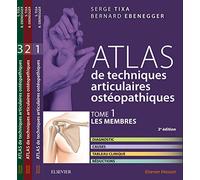 Atlas de techniques articulaires ostéopathiques T1 à T3. PACK: T1 À T3