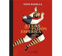 Atlas De Una Pasión Esferica Aa Vv (Auteur)