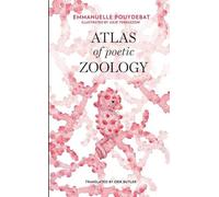 Atlas de zoologie poétique