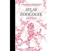 Atlas De Zoologie Poétique