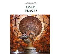 Atlas der Lost Places