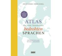 Atlas des langues menacées d'extinction : De Frise du Nord à l'Amazonie – DuMont
