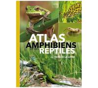 Atlas Des Amphibiens Et Reptiles Des Pays De La Loire