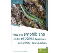 Atlas des amphibiens et reptiles terrestres de l'archipel des Comores