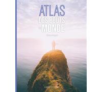 Atlas des bouts du monde
