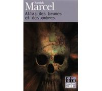 Atlas des brumes et des ombres – Gallimard
