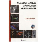 Atlas Des Cas Cliniques D'échodoppler Neurovasculaire