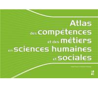 Atlas des compétences et des métiers en sciences humaines et sociales - Ghislaine Gallenga - Publication Universite Provence - broché - Guide