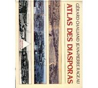 Atlas Des Diasporas