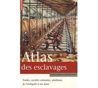 ATLAS DES ESCLAVAGES