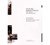 Atlas Des Espaces Publics - Saint-Etienne, Une Ville Laboratoire