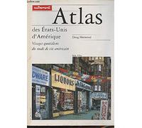Atlas Des Etats-Unis D'Amerique. Visages Quotidiens Du Mode De Vie Americain