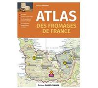 Atlas des fromages de France Patrick Mérienne (Auteur)