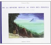 Atlas des géographes d'Orbae, tome 3 : De la rivière rouge au pays des Zizotls