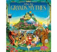 Atlas des grands mythes Lou Gonse (Traduction)