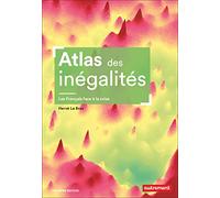 Atlas des inégalités: Les Français face à la crise