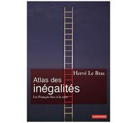 Atlas Des Inégalités - Les Français Face À La Crise