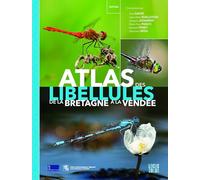 Atlas des libellules de la Bretagne à la Vendée
