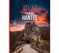 Atlas des lieux hantés