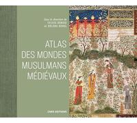 Atlas des mondes musulmans médiévaux