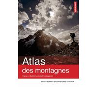 Atlas Des Montagnes - Espaces Habités, Mondes Imaginés