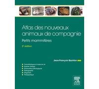 Atlas Des Nouveaux Animaux De Compagnie - Petits Mamifères
