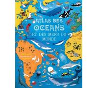 Atlas des océans et des mers du Monde - Ana Delgado - Piccolia - cartonné - Atlas / carte