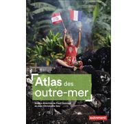 Atlas des Outre-mer - Fred Constant - Autrement - broché - Atlas / carte