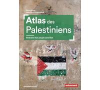 Atlas des Palestiniens Pierre Blanc (Auteur), Jean-Paul Chagnollaud (Auteur)