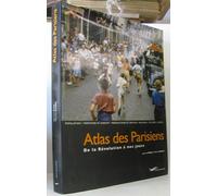 Atlas des Parisiens, de la révolution à nos jours
