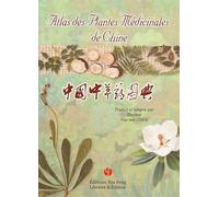 Atlas Des Plantes Médicinales De Chine