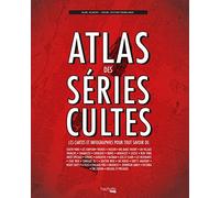 Atlas des séries cultes