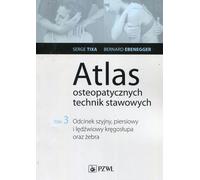 Atlas des techniques ostéopathiques des articulations Volume 3 (Buch auf Polnisch)