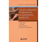 Atlas des traitements articulaires en ostéopathie des membres
