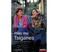 Atlas des Tsiganes Les dessous de la question rom - Samuel Delepine - Autrement - broché - Atlas / carte