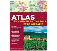 Atlas Des Vignobles D'alsace Et De Lorraine