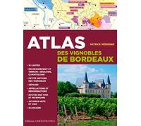 Atlas des vignobles de Bordeaux