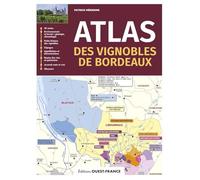 Atlas des vignobles de Bordeaux